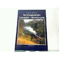 Schmalspurbahn Gr�nst�dtel - Oberrittersgr�n