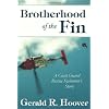 Brotherhood of the Fin: A Coast Guard Rescue Swimmer's Story