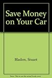Save money on your car