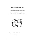 How To Start Your Own Business Selling Collectible Products Of Tibetan Terriers->Cliquez sur l'image pour obtenir des informations sur ce livre