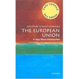 The European Union: A Very Short Introduction (Very Short Introductions)