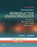 Yen and Jaffe s Reproductive Endocrinology: Expert Consult - Online and Print (Expert Consult Title: Online + Print)