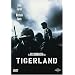 Tigerland
