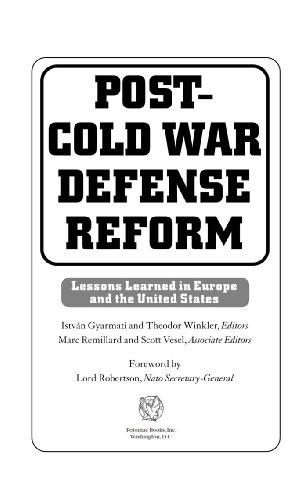 Post-Cold War Defense Reform: Lessons Learned in Europe and the United States