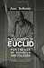 Books : The Elements of Euclid for the Use of Schools and Colleges: Comprising the First Six Books and Portions of the Eleventh and Twelfth Books; with Notes, an Appendix, and Exercises