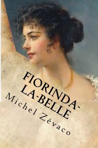 Fiorinda-la-Belle: Roman (French Edition)