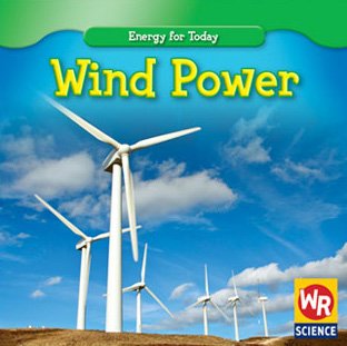Wind Power (Energy for Today)