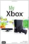 My Xbox: Xbox 360, Kinect, and Xbox LIVE