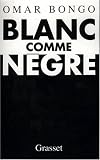 Blanc comme Negre (French Edition)