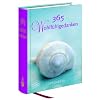 365 Wohlf�hlgedanken