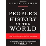 A People's History of the World: From the Stone Age to the New Millenniumby Chris Harman