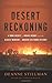 Desert Reckoning: A Town Sheriff, a Mojave Hermit, and the Biggest Manhunt in Modern California History