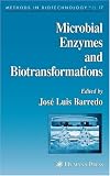 Microbial Enzymes and Biotransformations (Methods in Biotechnology)
