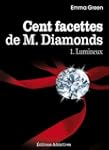 Les 100 Facettes de Mr. Diamonds - Vo...