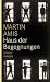 Haus der Begegnungen (Gebundene Ausgabe)