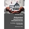 Risikoanalyse geschlossener Immobilienfonds: Grundlagen, Anforderungen, Praxisbeispiele
