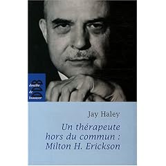 Un th�rapeute hors du commun : Milton H. Erickson