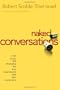 Naked Conversations: How Blogs are Changing the Way Businesses Talk with Customers