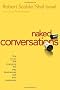 Naked Conversations: How Blogs Are Changing the Way Businesses Talk With Customers
