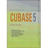 Fast Guide to Cubase 5