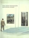 Bustamante Jean-Marc - Nouvelles Scenes