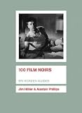 100 Film Noirs screen Guides