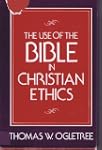 The Use of the Bible in Christian Eth...