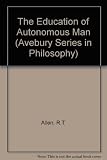 The education of autonomous man