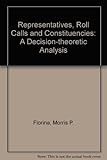 Representatives, roll calls, and constituencies