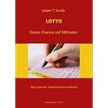 Lotto - Deine Chance auf Millionen