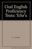 Oral English proficiency tests for use in connection with the Cambridge Proficiency in English Examination and general oral work