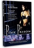 Pink Prison - starring Katja Kean - A Hardcore Thriller ( PuzzyPower Manifesto )