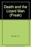 Death and the Lizard man