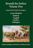Beneath the surface. Volume Two, Essays from the Cheshire townships of Lea-by-Blackford, Backford, Caughall, Chorlton, Mollington