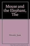 The mouse and the elephant