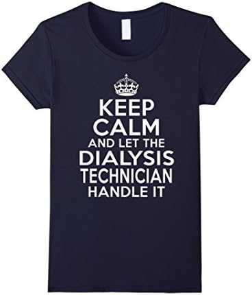 Women's Keep Calm And Let The Dialysis Technician Handle It XL Navy