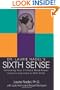 Sixth Sense: Unlocking Your Ultimate Mind Power