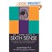Sixth Sense: Unlocking Your Ultimate Mind Power
