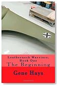 Leatherneck Warriors, Book One: The Beginning