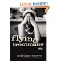 The Flying Troutmans: A Novel