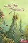 Die Delfine von Atlantis