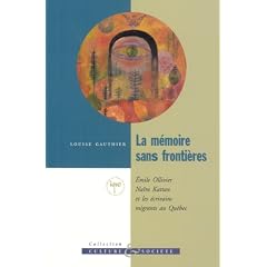 M�moire Sans Frontieres Emile Ollivier Naim Kattan et les Ecrivains Migrants au Quebec