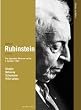 Classic Archive: Artur Rubinstein - The Legendary Moscow Recital