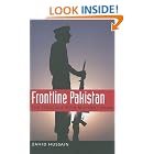 Click here to buy Frontline Pakistan: The Struggle with Militant Islam by  Zahid Hussain.
