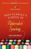 Miss Scarlet's School of Patternless Sewing
