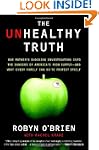 The Unhealthy Truth: One Mother's Sho...