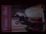 Victoria and Albert : their love and their tragedies