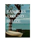 Rambles Around Belize 2011