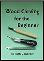 Wood Carving for the Beginner