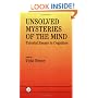 Unsolved Mysteries of the Mind: Tutorial Essays in Cognition